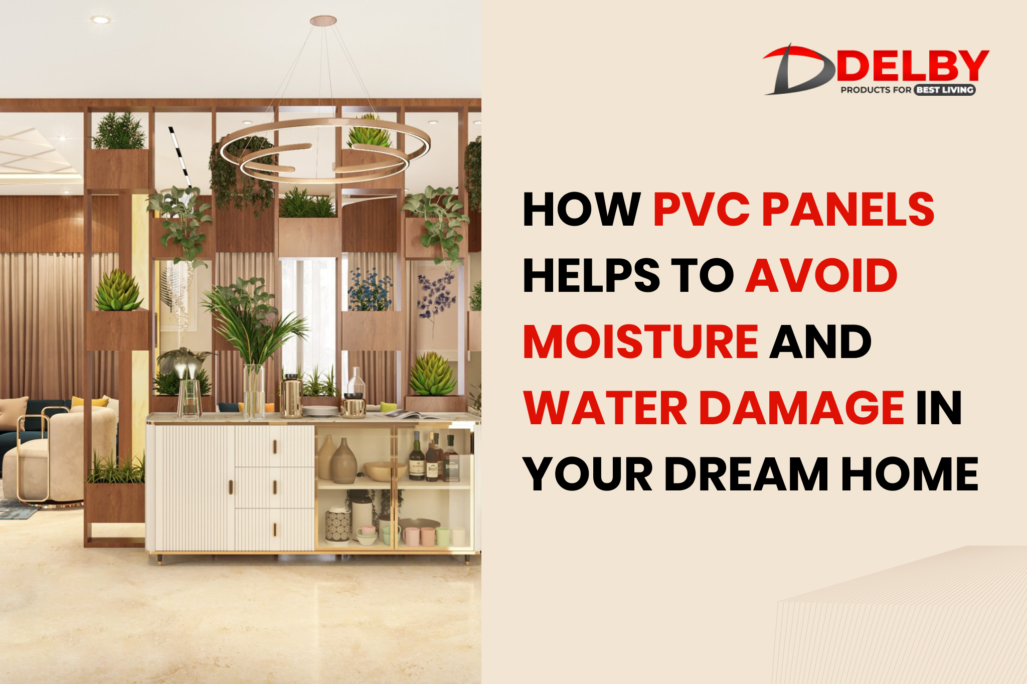 How PVC Panels help to avoid moisture and water damage in your dream home