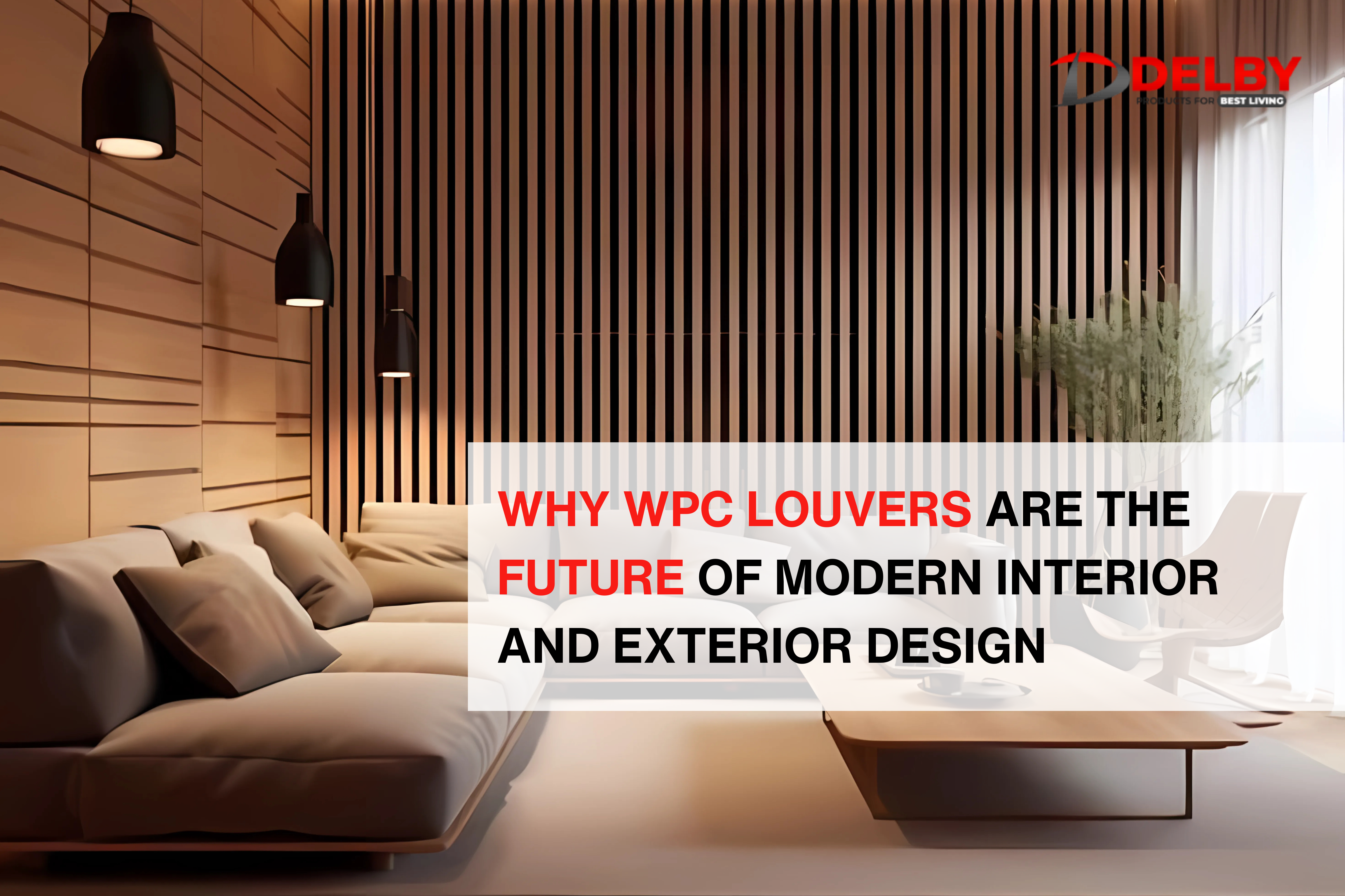 Why WPC Louvers Are the Future of Modern Interior and Exterior Design